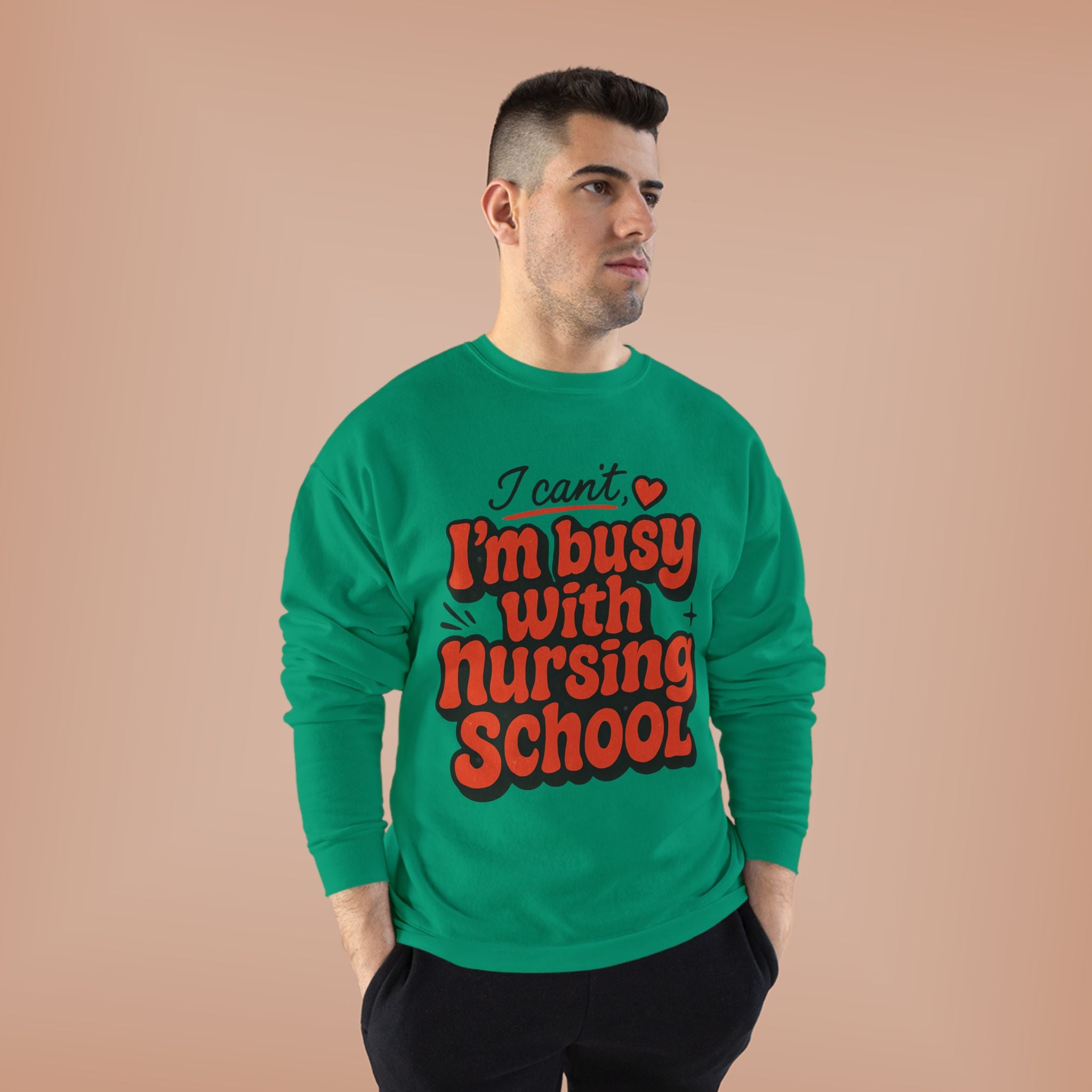 Nursing School Sweatshirt - "I Can't, I'm Busy with Nursing School" Cozy Crewneck