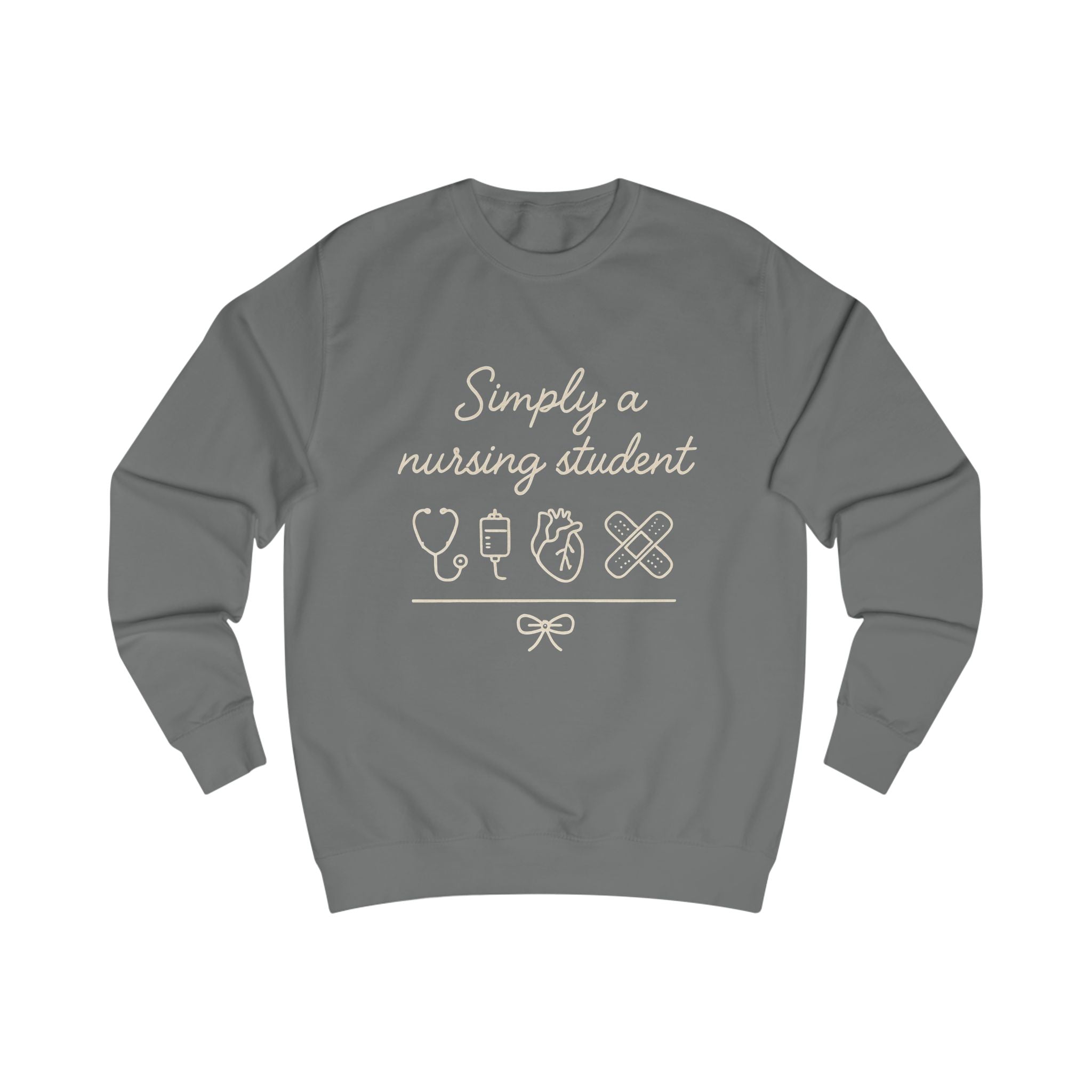 Simply a Nursing Student Sweatshirt — Nursing School Crewneck for Student Nurses