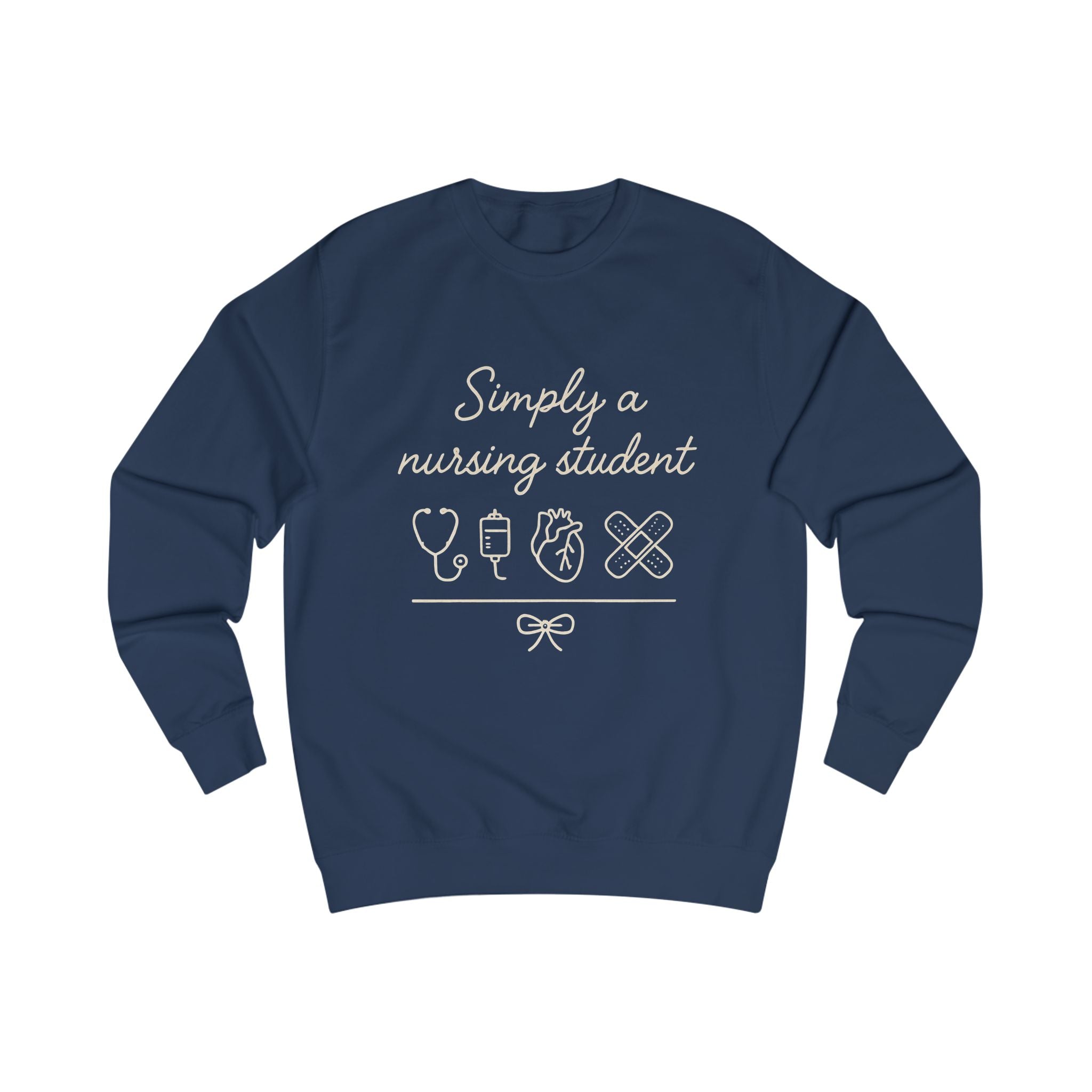 Simply a Nursing Student Sweatshirt — Nursing School Crewneck for Student Nurses